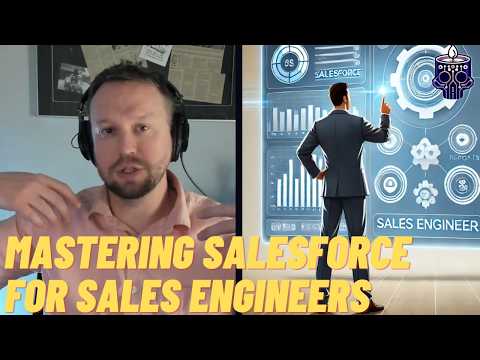 Mastering Salesforce as a Sales Engineer | Altar of the Demo Gods Ep. 34